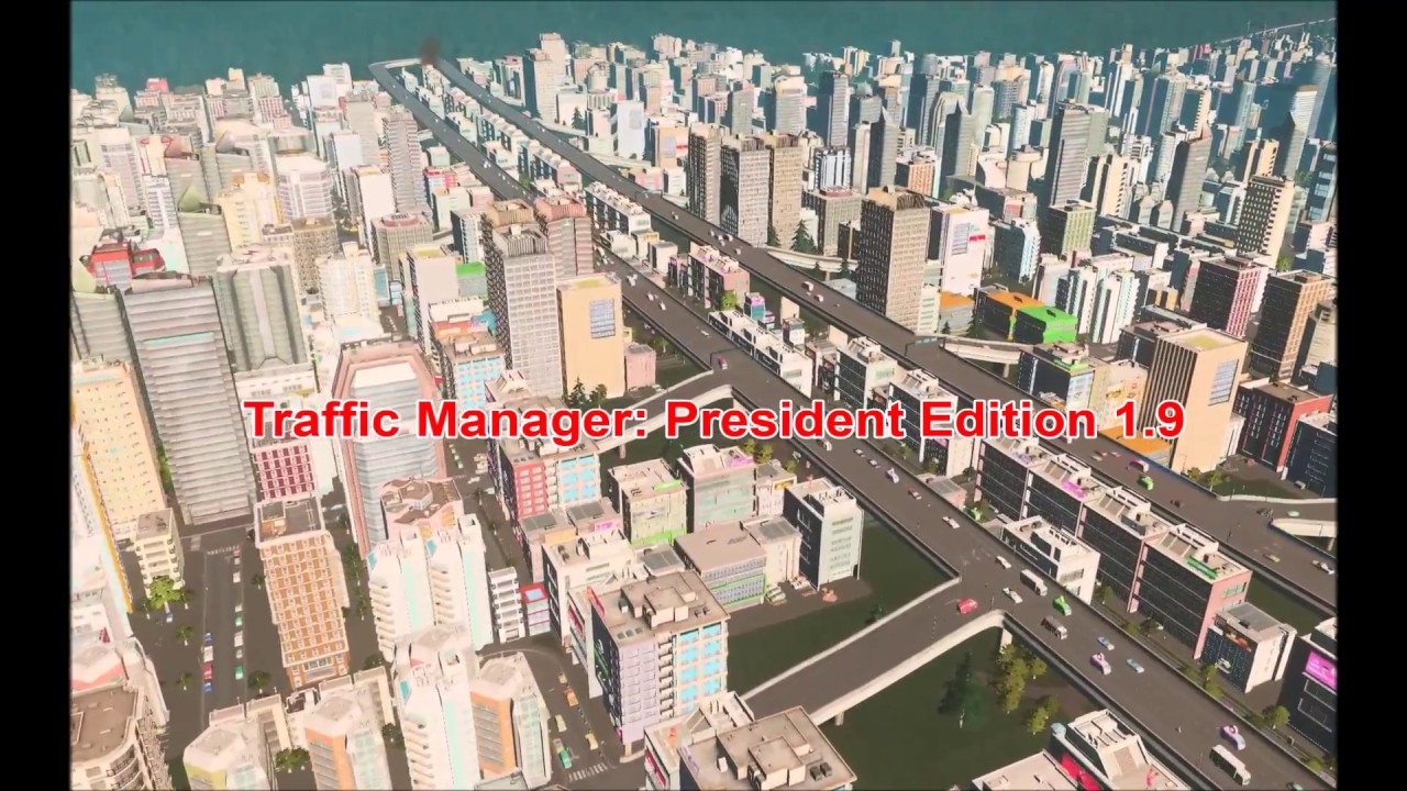 traffic manager president edition